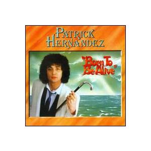 [輸入盤CD][新品]Patrick Hernandez / Born To Be Alive(Bo...