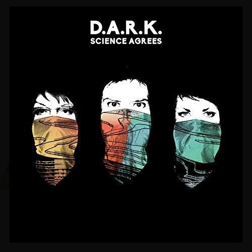 [輸入盤CD][新品]D.A.R.K. / Science Agrees(2016/10/14発売)