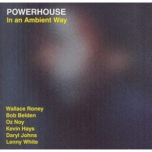 【輸入盤CD】Powerhouse / In An Ambient Way (パワーハウス)