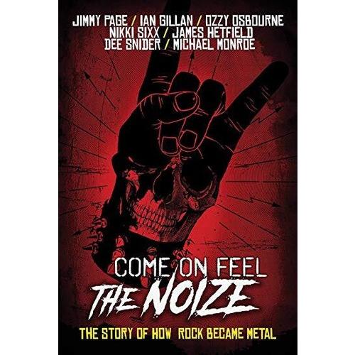 COME ON FEEL THE NOIZE: THE STORY OF HOW ROCK(2019...
