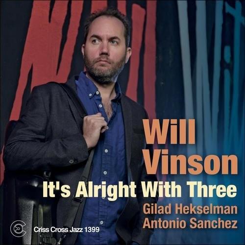 [輸入盤CD][新品]Will Vinson / It's Alright With Three (...