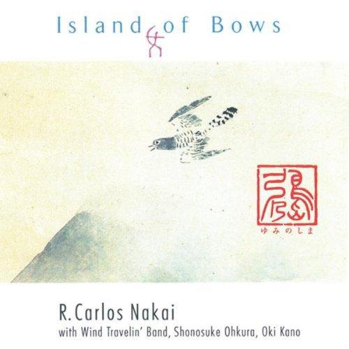 [輸入盤CD][新品]R Carlos Nakai / Island Of Bows