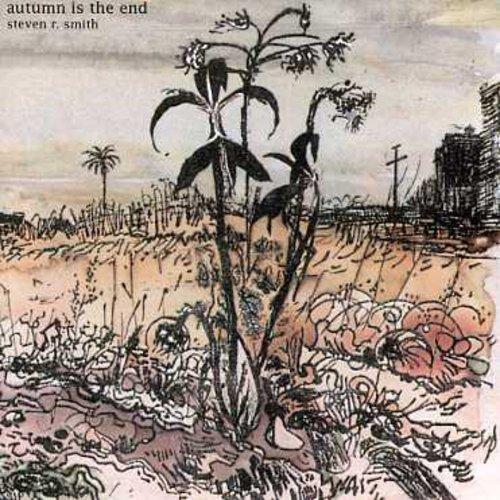 [輸入盤CD][新品]Steven R Smith / Autumn Is The End