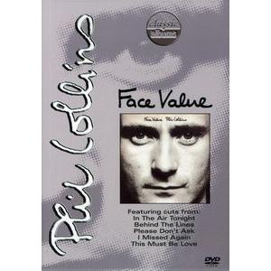 PHIL COLLINS / FACE VALUE: CLASSIC ALBUM(フィル・コリンズ)...