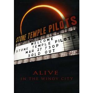 STONE TEMPLE PILOTS / ALIVE IN THE WINDY CITY