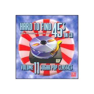 【輸入盤CD】VA / Hard To Find 45s 11: Sugar Pop Classic...