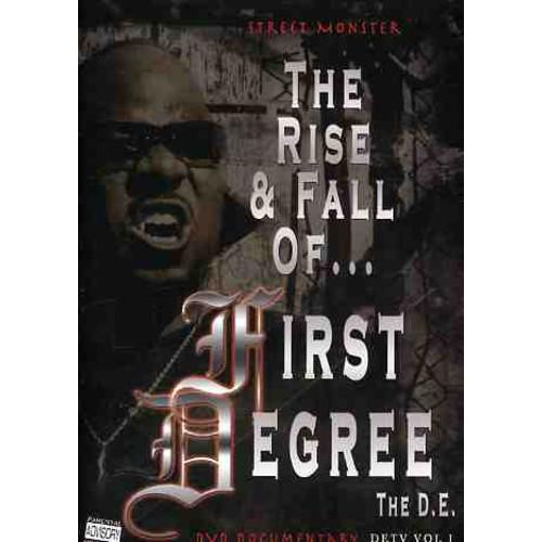 First Degree The De / Street Monster: The Rise and...