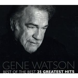 [輸入盤CD][新品]Gene Watson / Best Of The Best 25 Great...