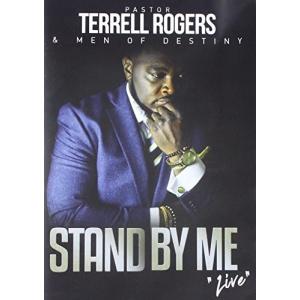 TERRELL PASTOR ROGERS/MEN OF DESTINY STAND BY ME LIVE