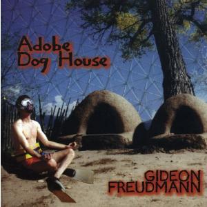 [輸入盤CD][新品]Gideon Freudmann / Adobe Dog House