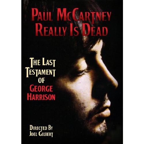 PAUL MCCARTNEY REALLY IS DEAD: LAST TESTAMENT OF (...