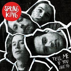 Spring King Tell Me if You Like To CD