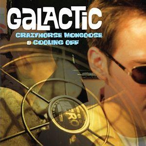[輸入盤CD][新品]Galactic / Crazyhorse Mongoose /Coolin ...