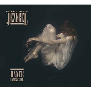 [輸入盤CD][新品]Gene Loves Jezebel / Dance Underwater (...