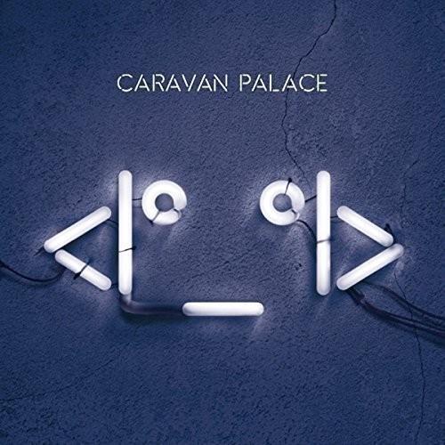 [輸入盤CD][新品]Caravan Palace / Caravan Palace