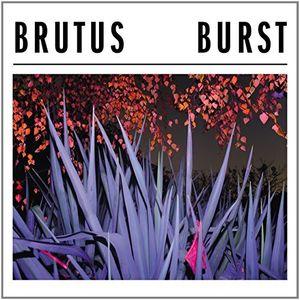 [輸入盤CD]Brutus / Burst(2017/3/3発売)