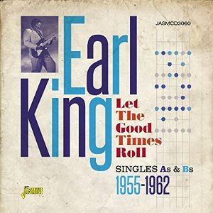 【輸入盤CD】Earl King / Let The Good Times Roll:Singles...