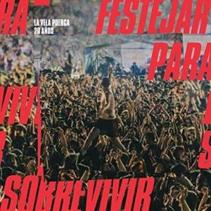 [輸入盤CD][新品]La Vela Puerca / 20 Anos Festejar Para Sobrevivir (2017/10/6発売)