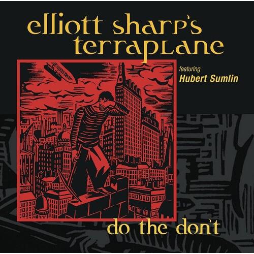 [輸入盤CD][新品]ELLIOTT SHARP'S TERRAPLAN / DO THE DON'...