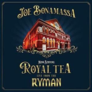 JOE BONAMASSA / NOW SERVING: ROYAL TEA: LIVE FROM THE RYMAN (2021/5/21発売)