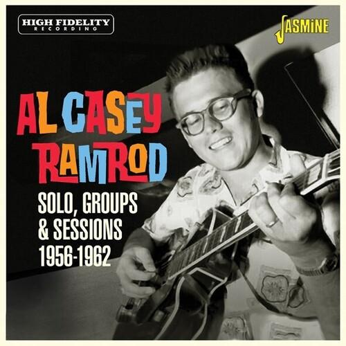 [輸入盤CD][新品]Al Casey / Ramrod - Solo Groups &amp; Sessi...