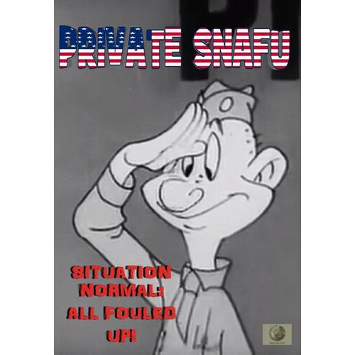 PRIVATE SNAFU - SITUATION NORMAL: ALL FOULED UP (ア...