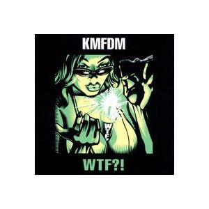 [輸入盤CD][新品]KMFDM / WTF (ＫＭＦＤＭ)