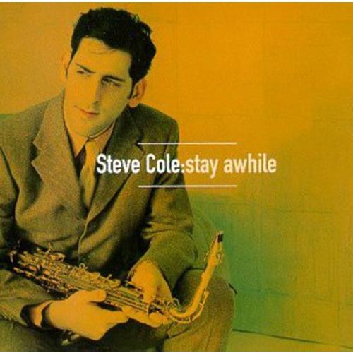 [輸入盤CD][新品]Steve Cole / Stay Awhile