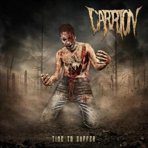 [輸入盤CD]Carrion / Time To Suffer(2018/6/22発売)