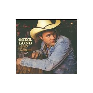 [輸入盤CD][新品]Corb Lund / Losin Lately Gambler