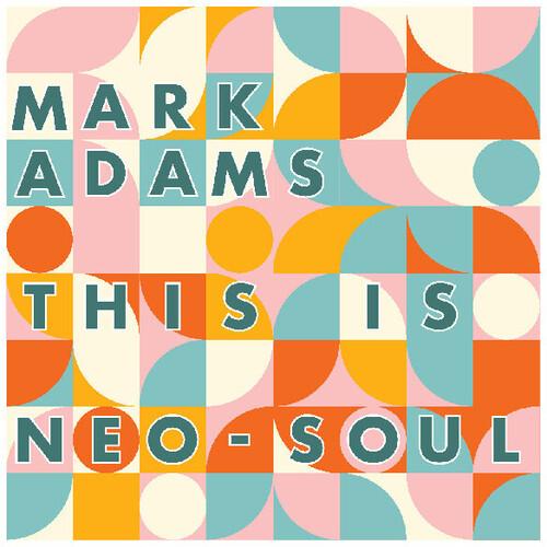 [輸入盤CD][新品]MARK ADAMS / THIS IS NEO-SOUL(2026/3/20...