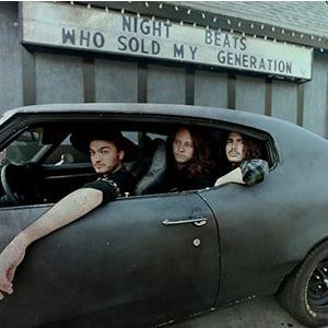 Night Beats / Who Sold My Generation