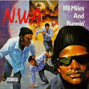 [輸入盤CD][新品]N.W.A. / 100 Miles &amp; Runnin (Ｎ．Ｗ．Ａ．)