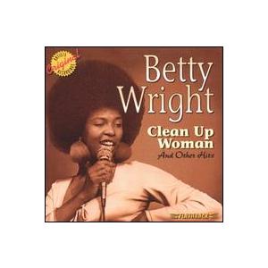 [輸入盤CD]Betty Wright / Clean Up Woman &amp; Other Hits ...