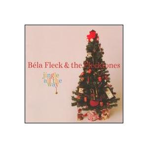[輸入盤CD][新品]Bela Fleck &amp; Flecktones / Jingle All Th...