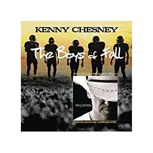 Boys Of Fall / Kenny Chesney(X)(ケニー・チェズニー) (輸入盤CD ...
