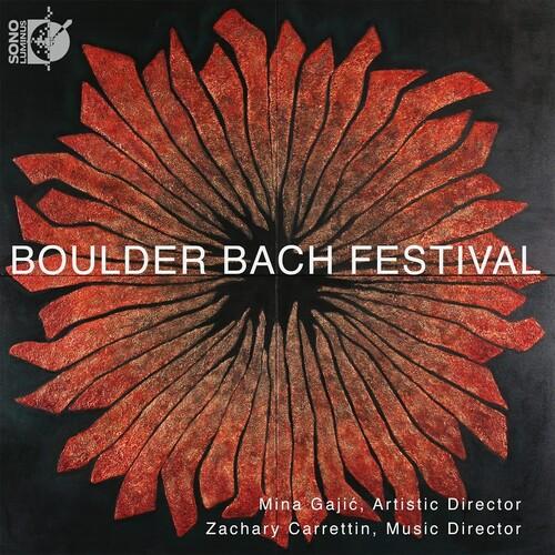 J.S. BACH/CARRETTIN/MACARY / BOULDER BACH FESTIVAL...
