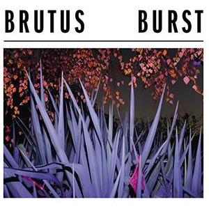 [輸入盤CD]Brutus / Burst (Digipak)(2017/6/30発売)