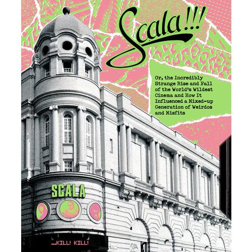 SCALA!!! OR, THE INCREDIBLY STRANGE RISE AND FALL(...