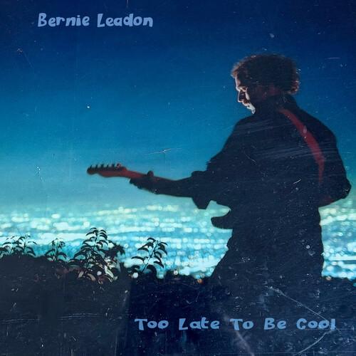 [輸入盤CD][新品]BERNIE LEADON / TOO LATE TO BE COOL(202...