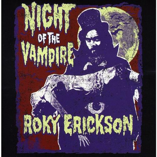 Roky Erickson/Black Angels / Night of the Vampire ...