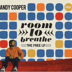 Andy Cooper / Room To Breathe: The Free
