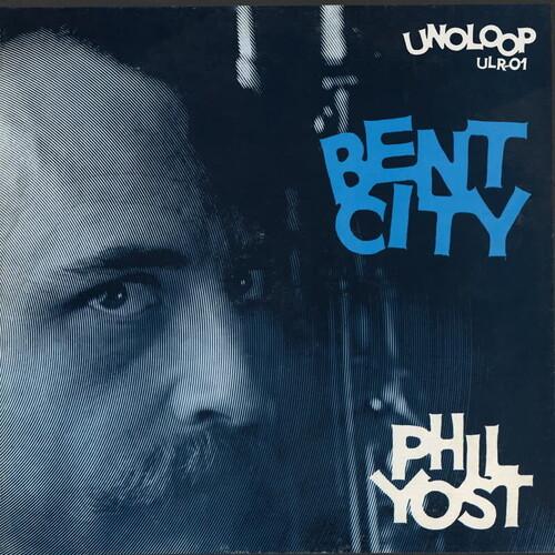 [輸入盤LPレコード][新品]PHIL YOST / BENT CITY(2026/2/20発売)