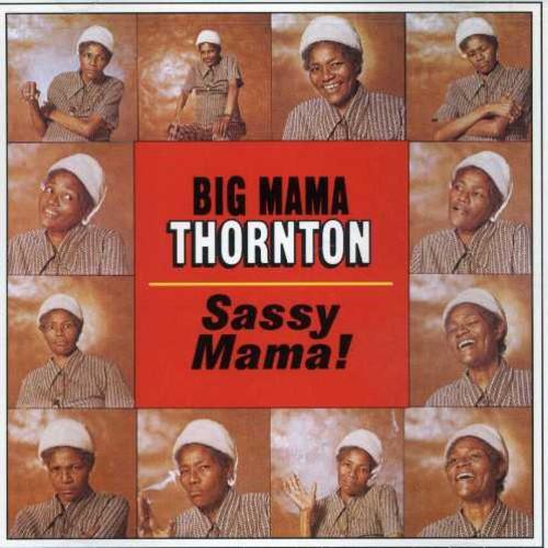 [輸入盤CD]BIG MAMA THORNTON / SASSY MAMA(ビッグ・ママ・ソーントン...