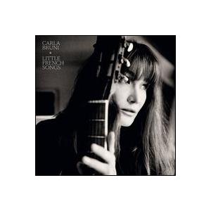 [輸入盤CD]Carla Bruni / Little French Songs (カーラ・ブルーニ...