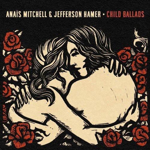 【輸入盤CD】Anais Mitchell &amp; Jefferson Hamer / Child Ba...