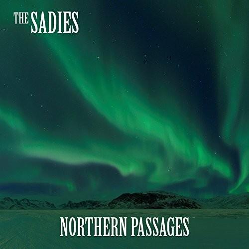 【輸入盤CD】Sadies / Northern Passages  (2017/2/10発売)