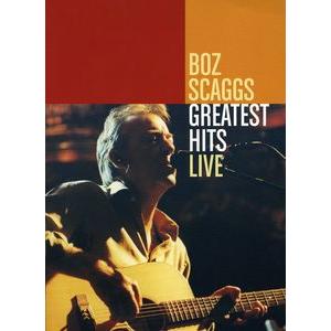 【1】BOZ SCAGGS / GREATEST HITS LIVE(ボズ・スキャッグス) (輸入盤DVD)
