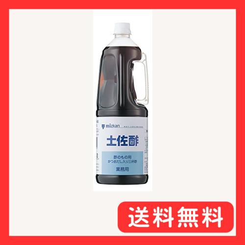 ミツカン 土佐酢(ペットボトル) 1.8L