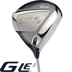 PING レディース ドライバー GLe3 ゴルフクラブ ジー エルイー3 左用あり カスタムオーダー｜gp-store